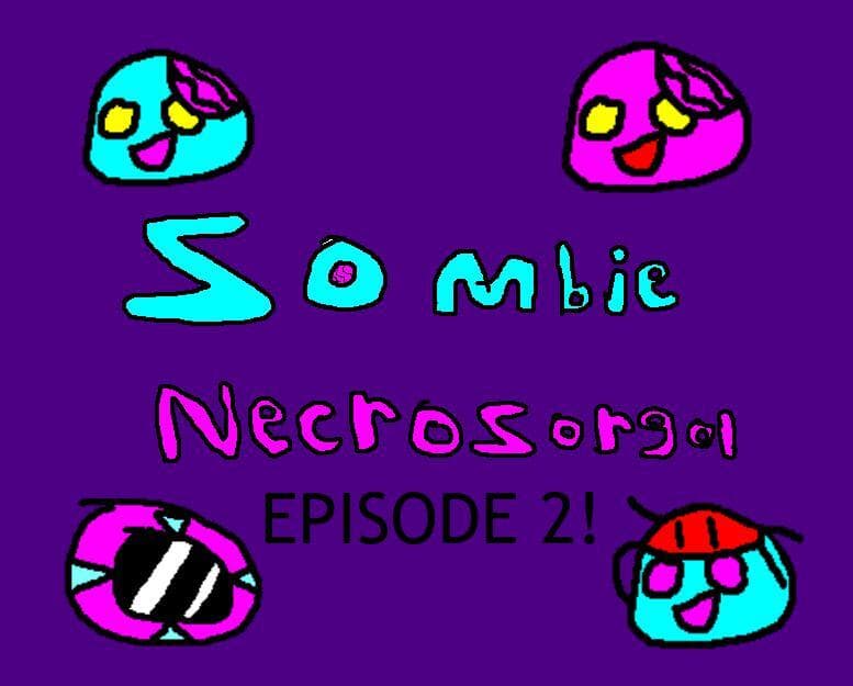 Zombie Necrozorgol episode 2