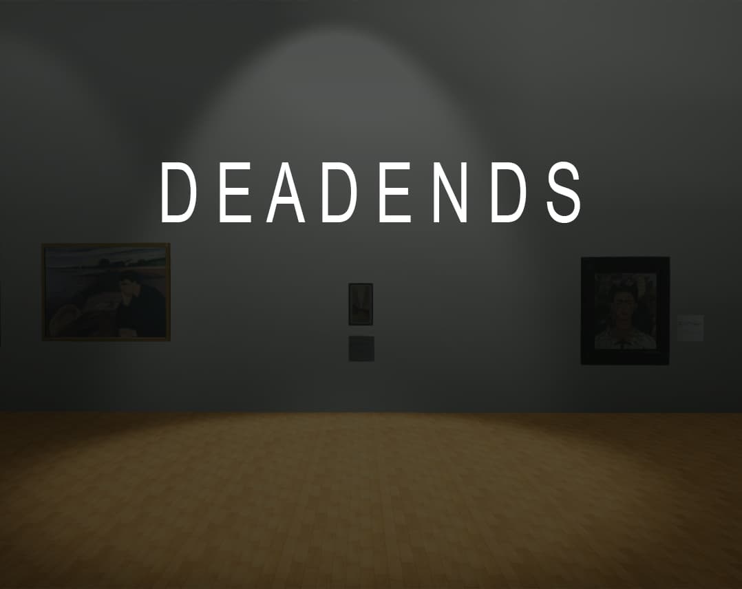 Dead Ends