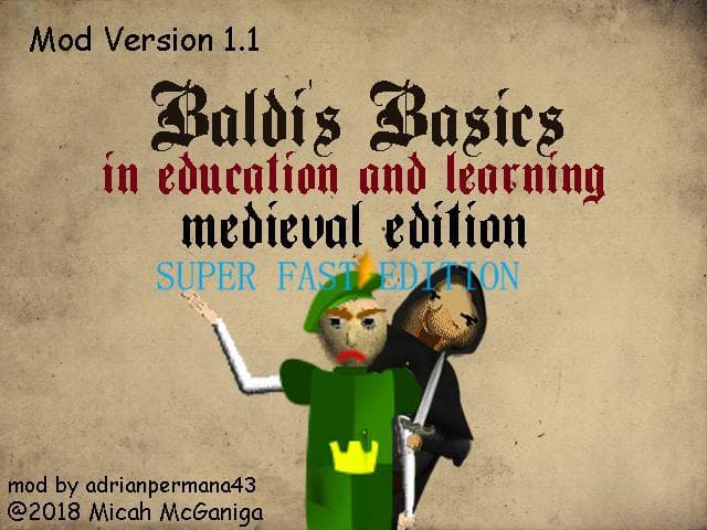 baldis basics medieval edition super fast edition