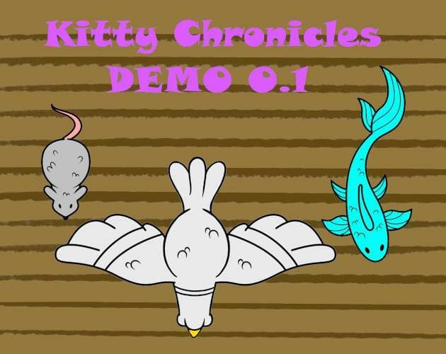 Kitty Chronicles Prototype Demo 0.1