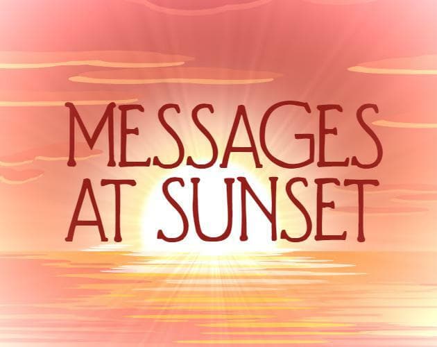 Messages At Sunset