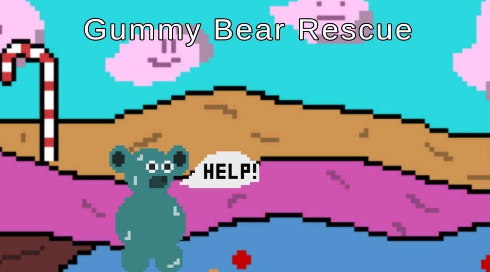 Gummy Bear rescue!