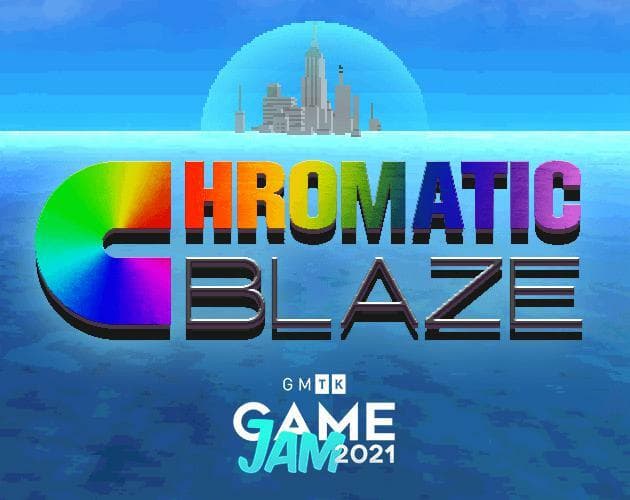 Chromatic Blaze - GMTK GameJam 2021 entry