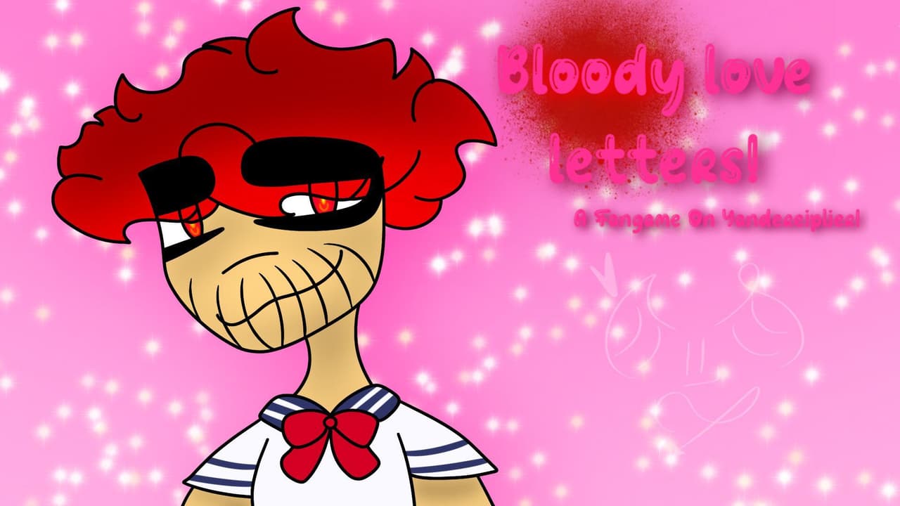 Bloody Love Letters!