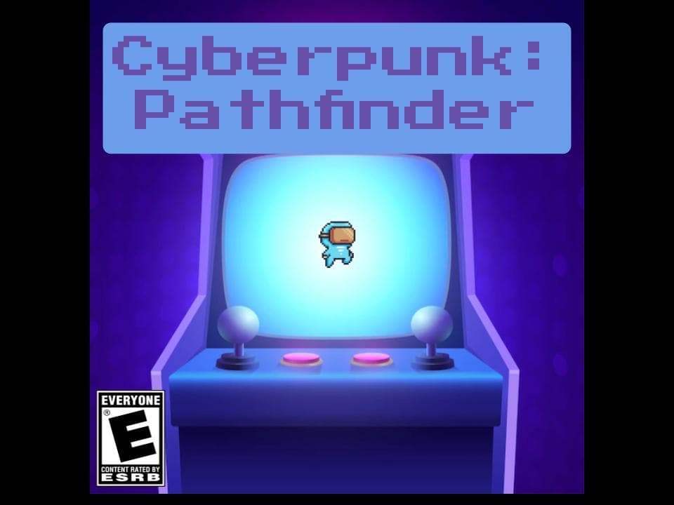 Cyberpunk: Pathfinder