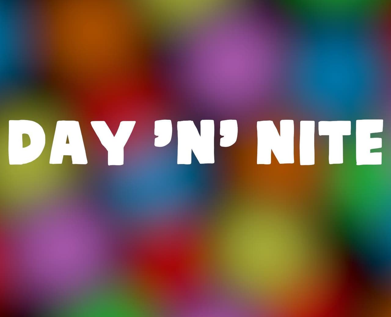 Day n Nite