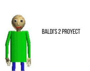 Baldis Basics in Education and Learning - 2 Proyect screenshot 2