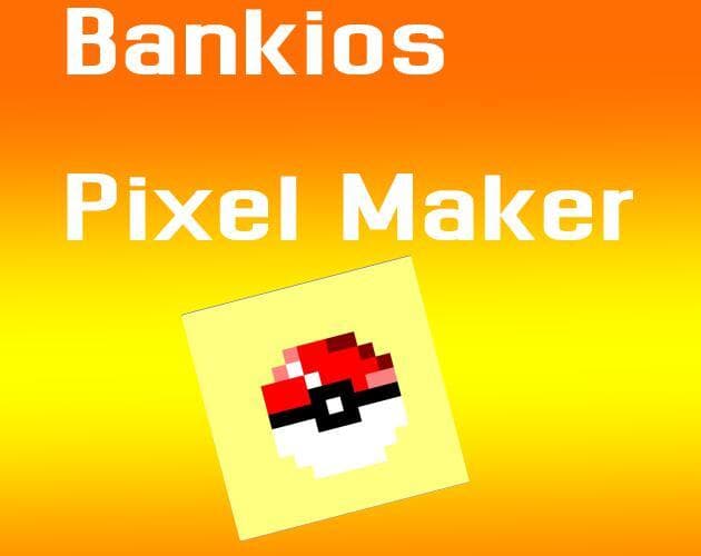 Bankios Pixel Maker 1.0