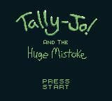Tally-Jo and the Huge Mistake