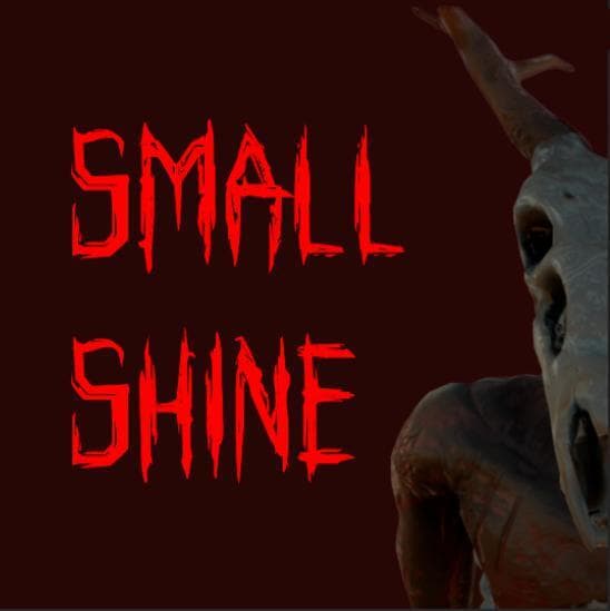 Smalll Shine