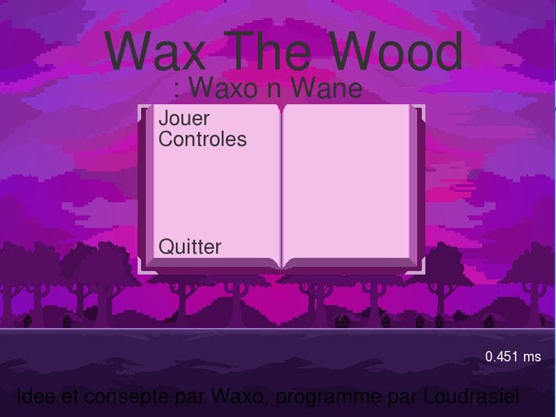 Wax the Wood: Waxo n Wane