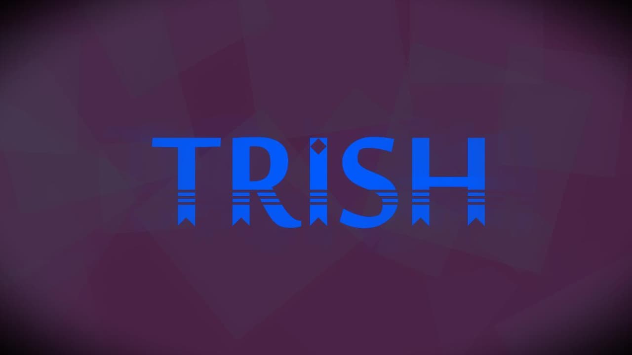 Trish