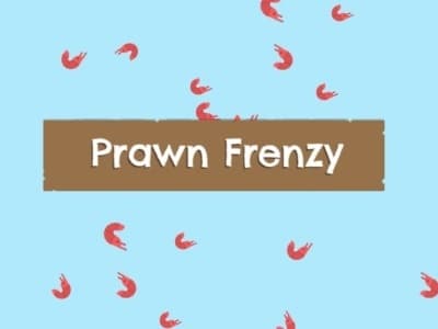 Prawn Frenzy