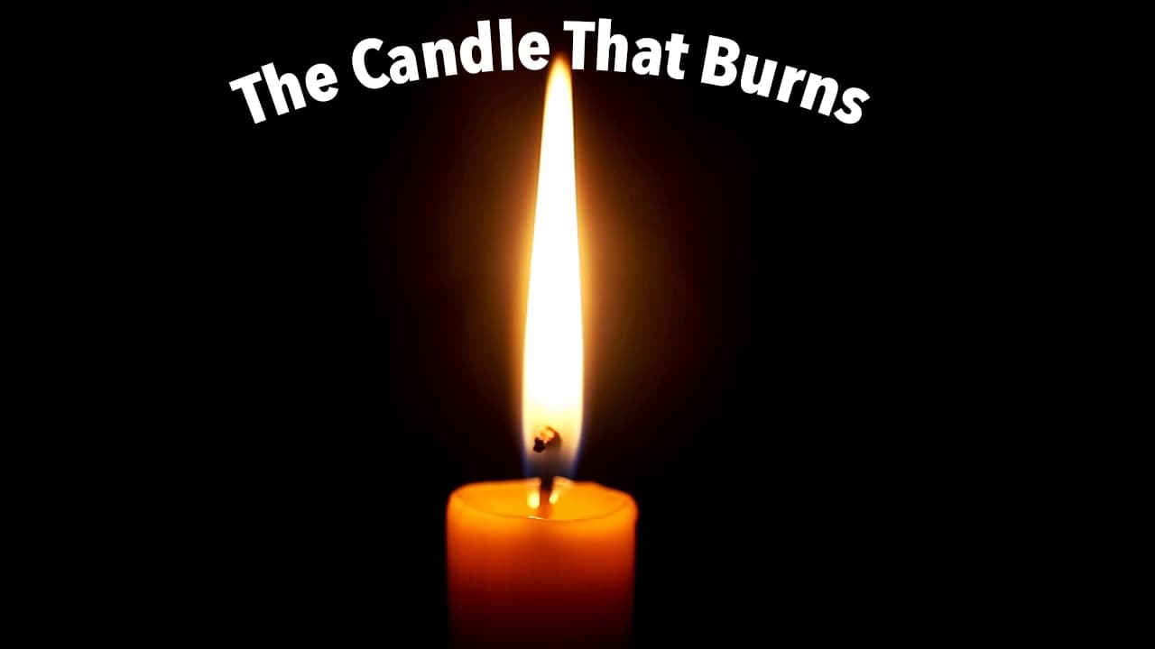 The Candle That Burns 2.0