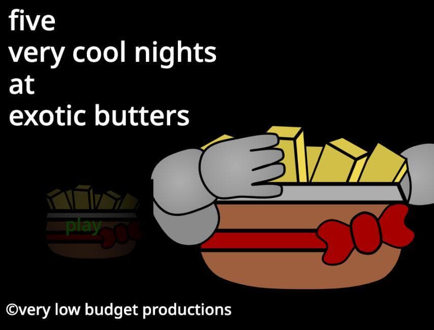 five very cool nights at exotic butters (UNCOMPLETE)