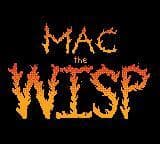 Mac the Wisp [wip]