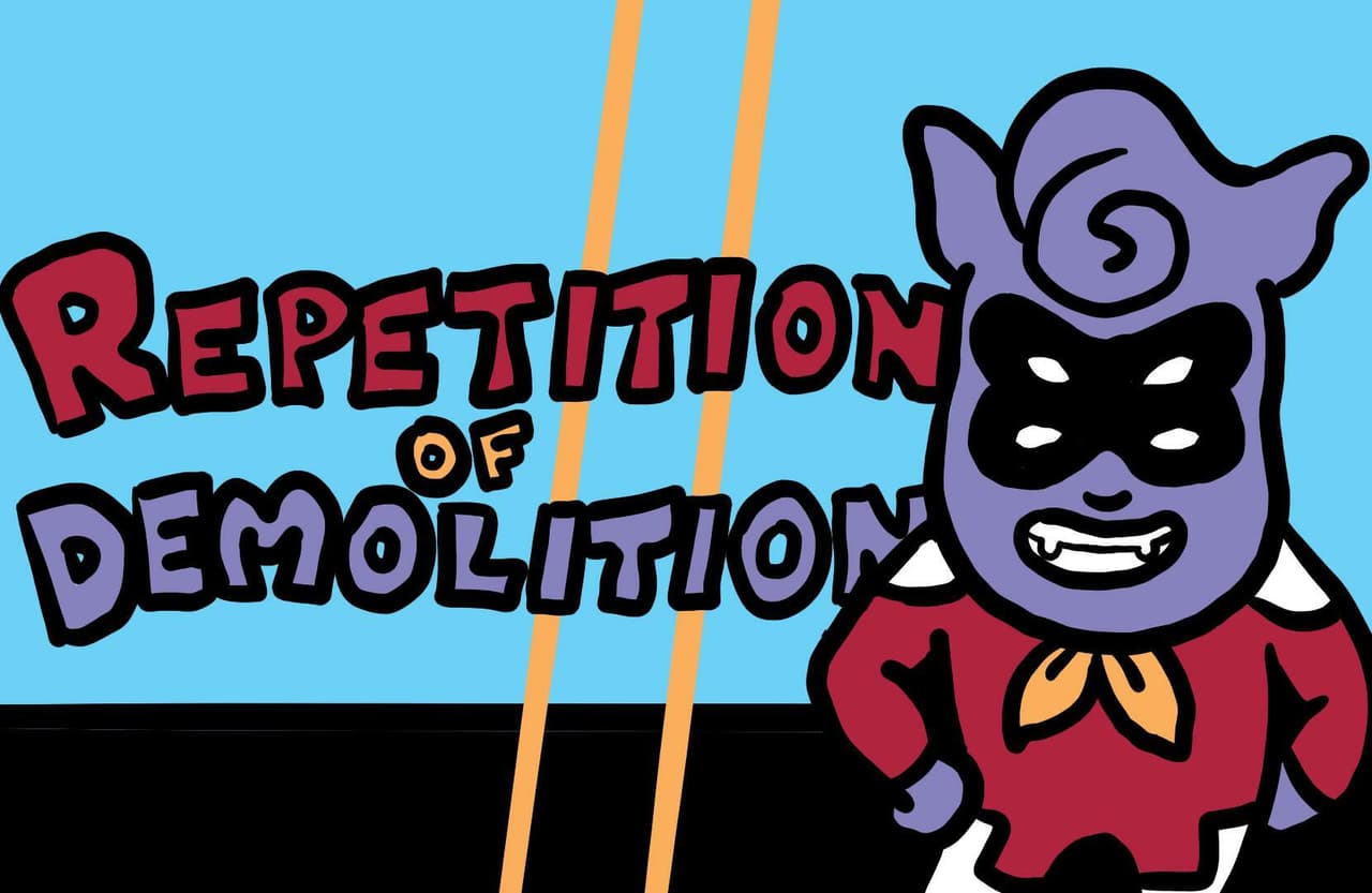Repetition of Demolition screenshot 2