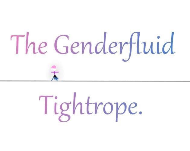 Genderfluid Tightrope - Protoype Demo 1