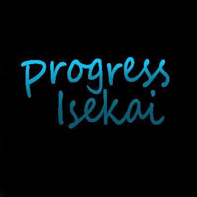 Progress Isekai download