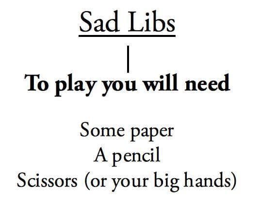 Sad Libs