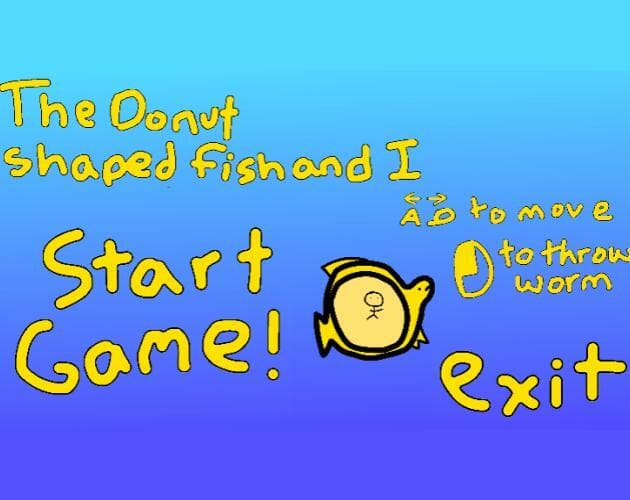 The Donut Shaped Fish and I