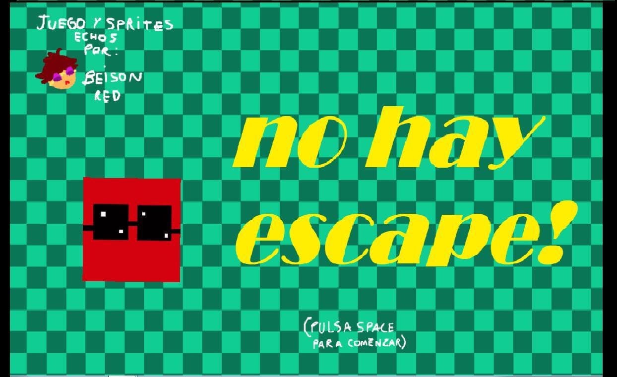 no hay escape!