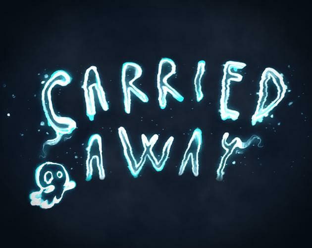 Carried Away