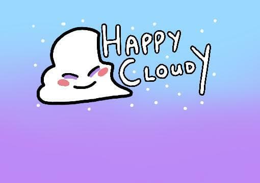 Happy Cloudy
