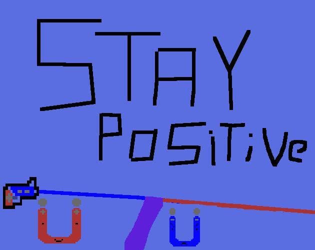 Stay Positive (thebluepenguin1)