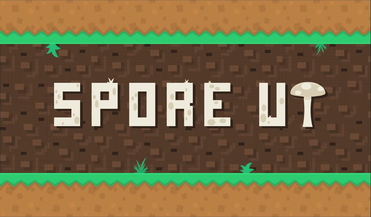 Spore Up Test Run