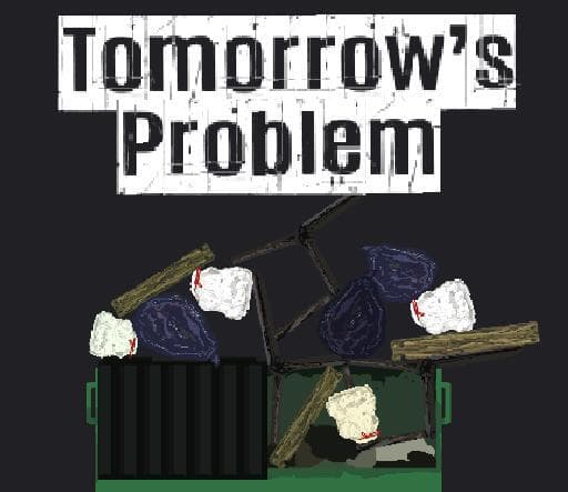 Tomorrows Problem