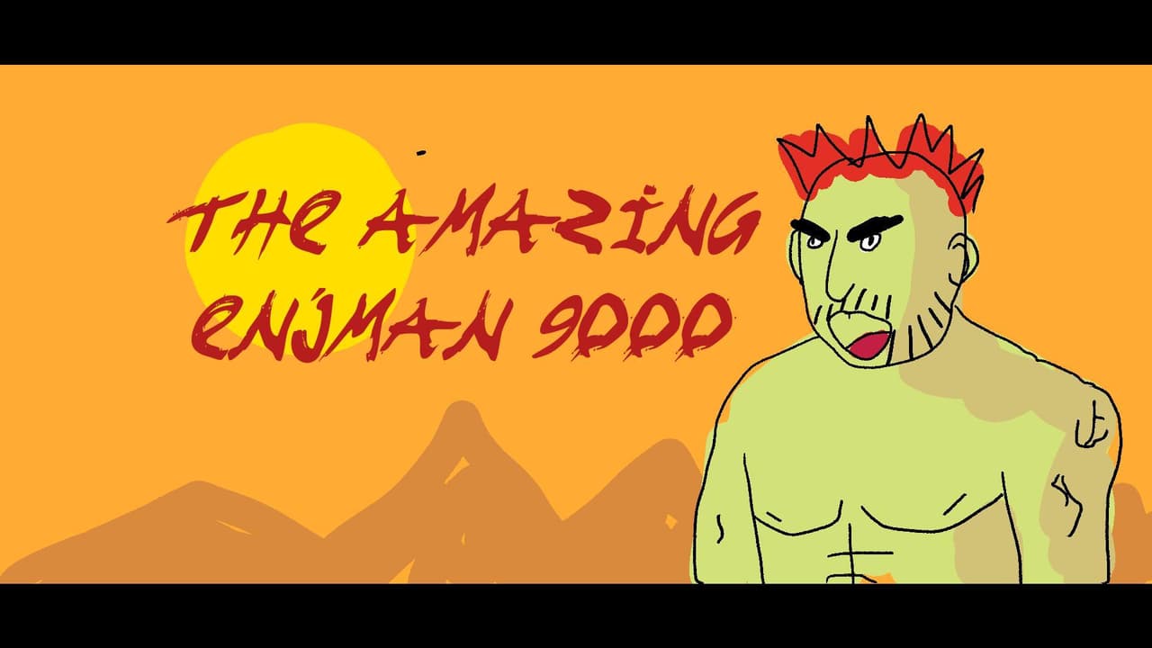 The amazing Enjman 9000