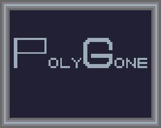 PolyGone (itch) (LabToast)