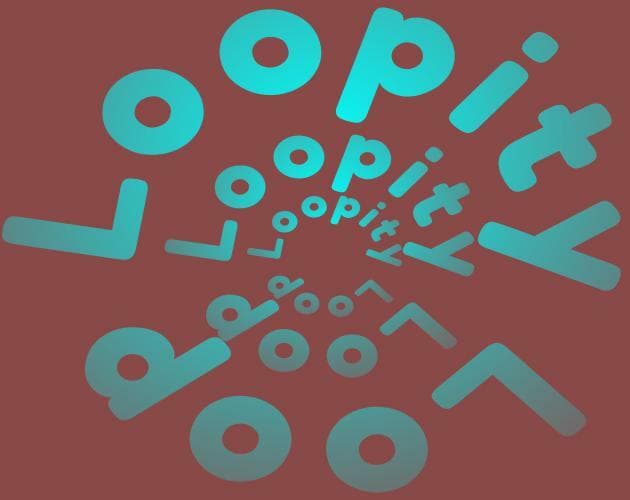 Loopity Loop