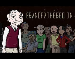 Grandfathered In