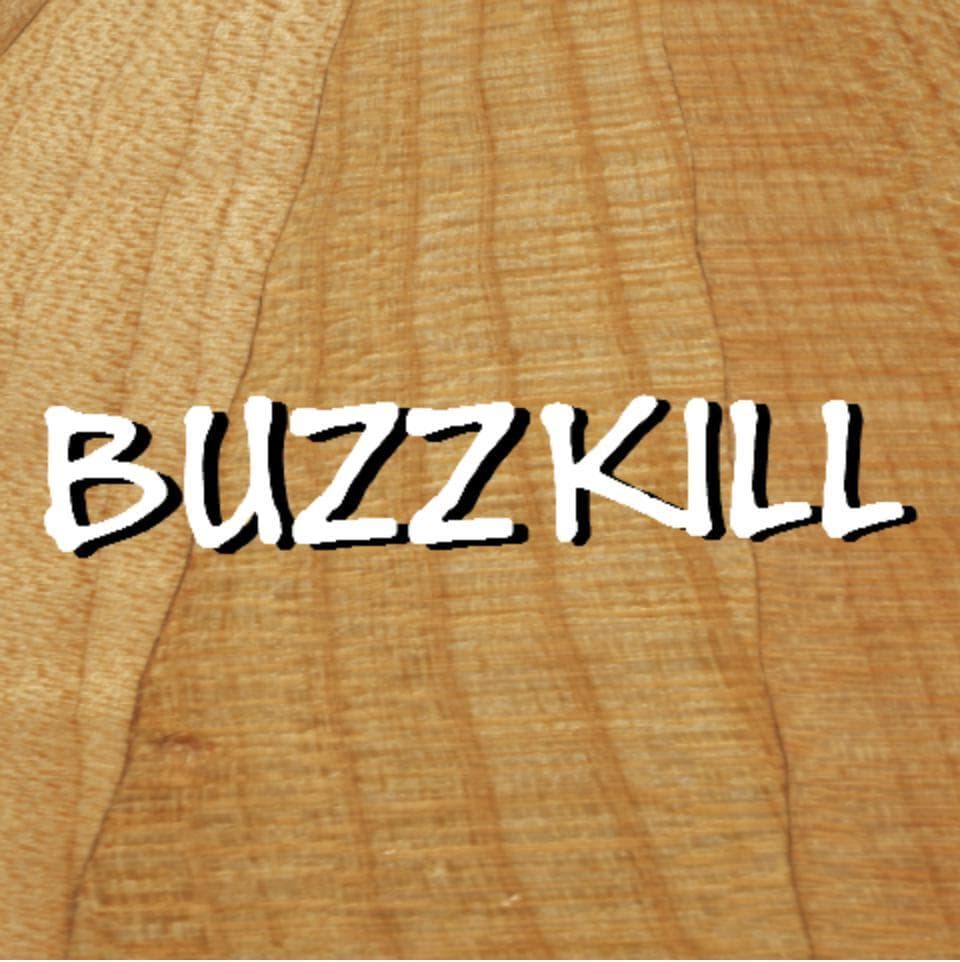 Buzzkill (MrRoboman)