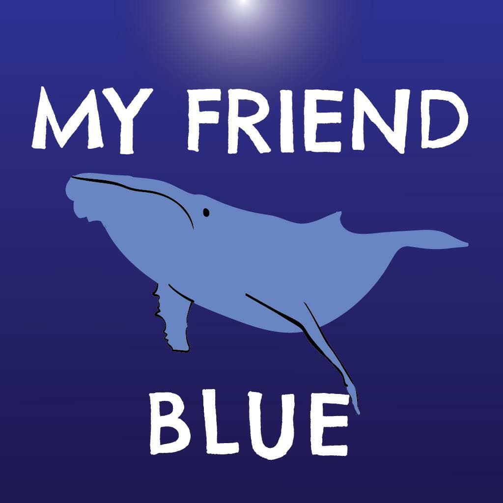 My Friend Blue (World Wild Life Project)