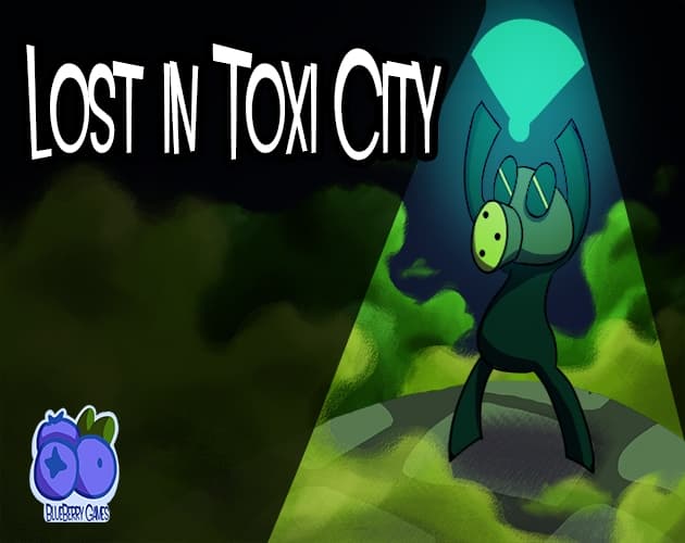 Lost in Toxi City - Blueberry Games