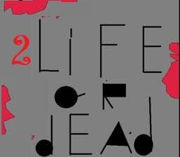 Life or dead 2