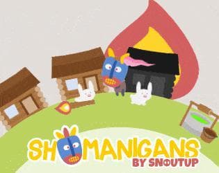 Shamanigans
