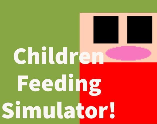 Children Feeding Simulator