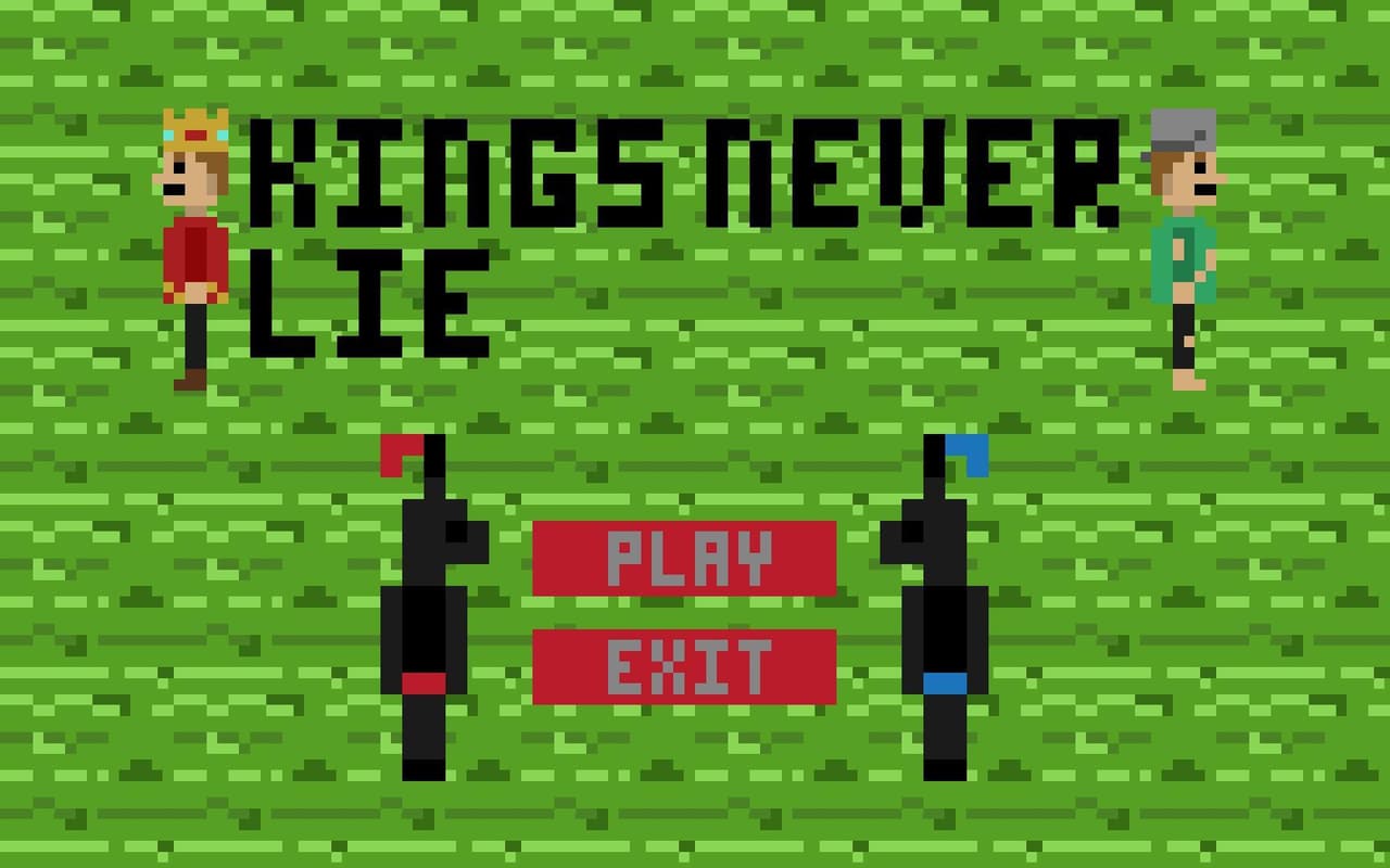 Kings Never Lie