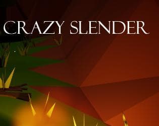 Crazy Slender