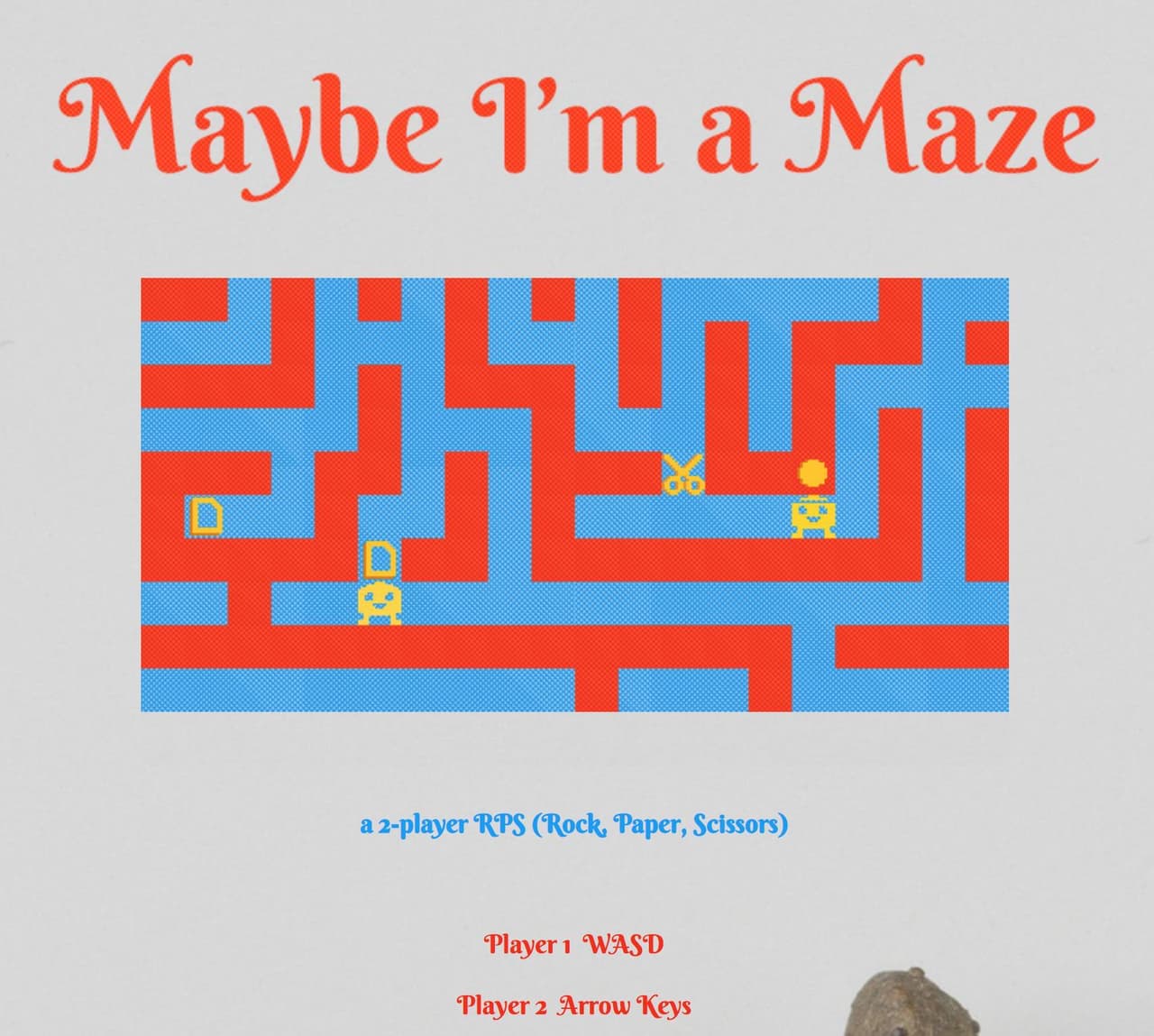 Maybe Im a Maze