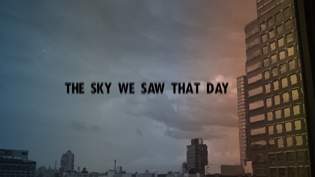 The Sky We Saw That Day