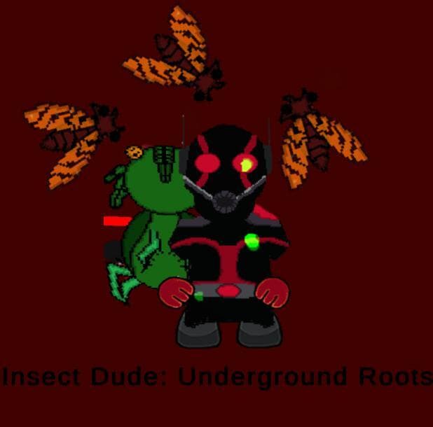 Insect Dude! Underground Roots