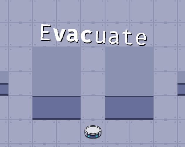 Evacuate (TheShaggyDev)