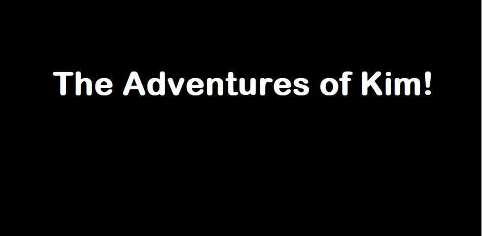 The Adventures of Kim