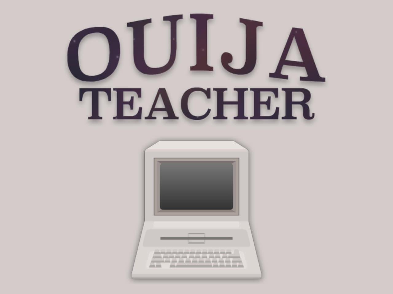 Ouija Teacher screenshot 2