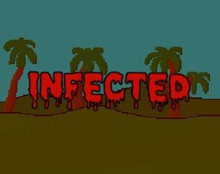 Infected (LostSourceStudios)